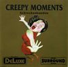 Creepy Moments